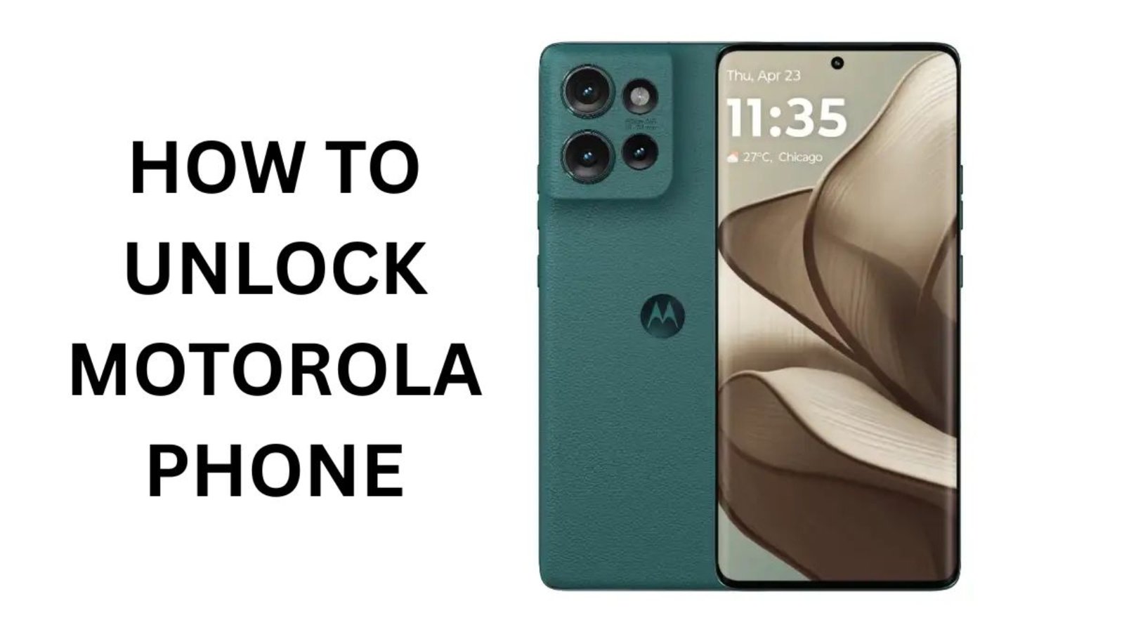 How to unlock motorola phone